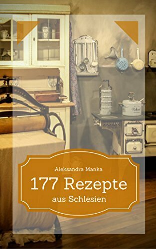 177 Rezepte aus Schlesien