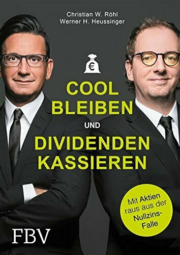 Cool bleiben und Dividenden kassieren: Mit Aktien raus aus der Nullzins-Falle