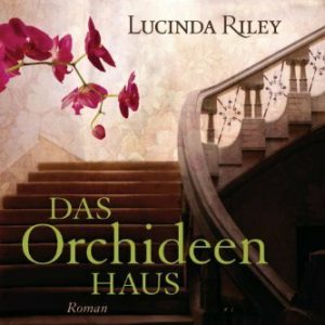 Das Orchideenhaus: Roman