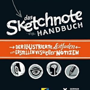 Das Sketchnote Handbuch (mitp Business)