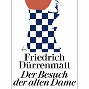 Der Besuch der alten Dame: Eine tragische Komödie