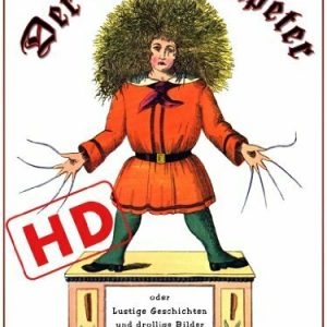 Der Struwwelpeter oder lustige Geschichten und drollige Bilder (HD): Optimiert für digitale Lesegeräte (HD) (Kinderbücher bei Null Papier)
