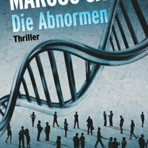 Die Abnormen ("Die Abnormen"-Serie 1)