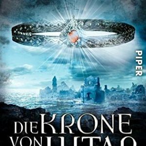 Die Krone von Lytar: Die Lytar-Chronik 1