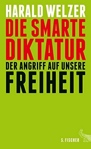 Die smarte Diktatur.: Der Angriff auf unsere Freiheit