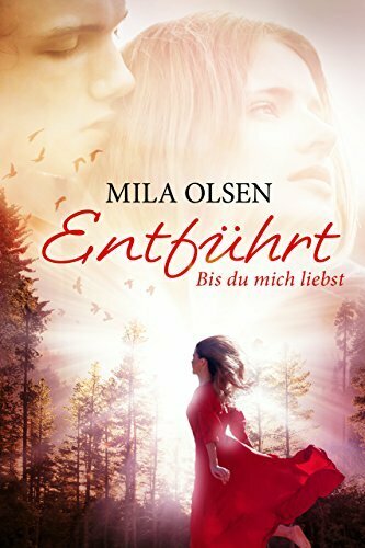 Entführt - Bis du mich liebst