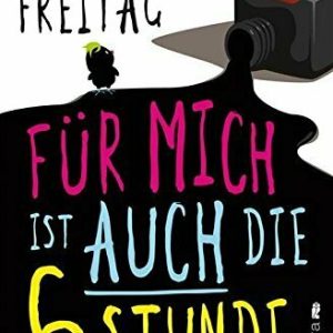 Für mich ist auch die 6. Stunde: Überleben unter Schülern