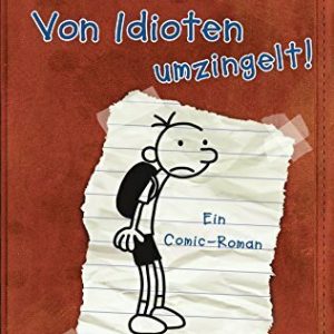 Gregs Tagebuch - Von Idioten umzingelt!