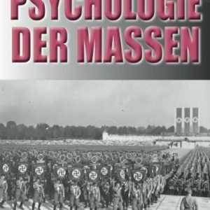 Gustave Le Bon: Psychologie der Massen