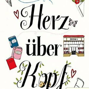 Herz über Kopf