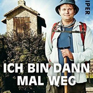 Ich bin dann mal weg: Meine Reise auf dem Jakobsweg