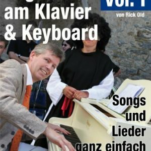 Klavierschule: Begleiten am Klavier & Keyboard Vol. 1