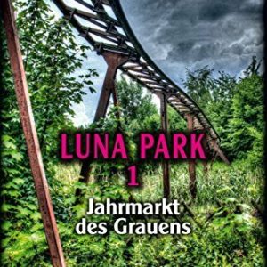 Luna Park: Jahrmarkt des Grauens