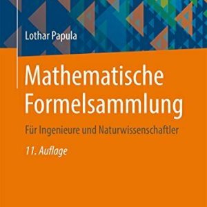 Mathematische Formelsammlung: Für Ingenieure und Naturwissenschaftler