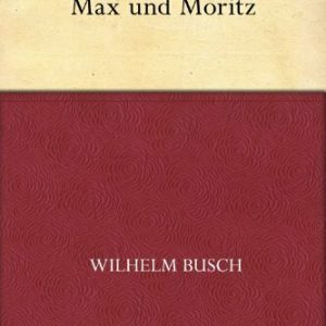 Max und Moritz