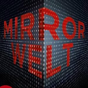 Mirror Welt: Prequel
