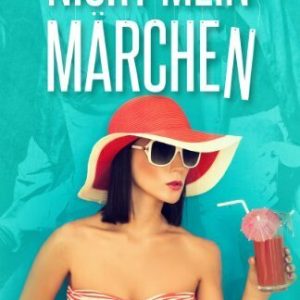 Nicht mein Märchen