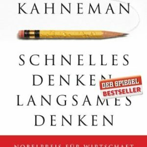 Schnelles Denken, langsames Denken