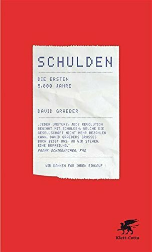 Schulden: Die ersten 5000 Jahre