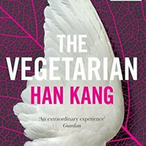The Vegetarian: A Novel