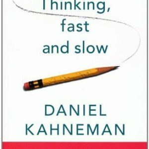 Thinking, Fast and Slow