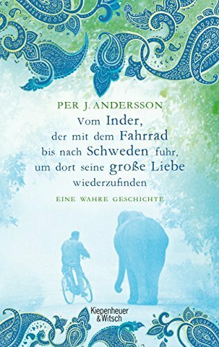 Vom Inder, der mit dem Fahrrad bis nach Schweden fuhr um dort seine große Liebe wiederzufinden: Eine wahre Geschichte
